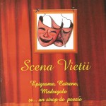 Scena vietii